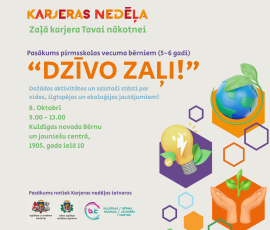  Karjeras nedēļa Kuldīgā – arī pašiem mazākajiem! 