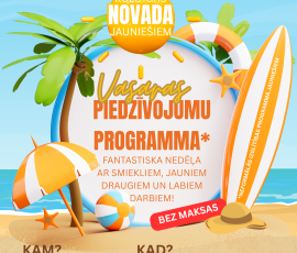 Vasaras piedzīvojumu programma jauniešiem!