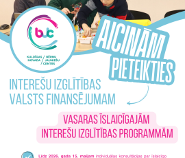 Izsludina pieteikšanos uz valsts finansējumu īslaicīgo interešu izglītības programmu realizēšanai 2026. gada vasaras sezonā